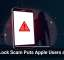 ClickLock Scam Puts Apple Users at Risk
