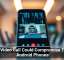 One Video Call Could Compromise These Android Phones